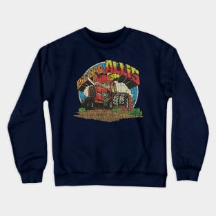 Big Bad Allis Tractor 1981 Crewneck Sweatshirt